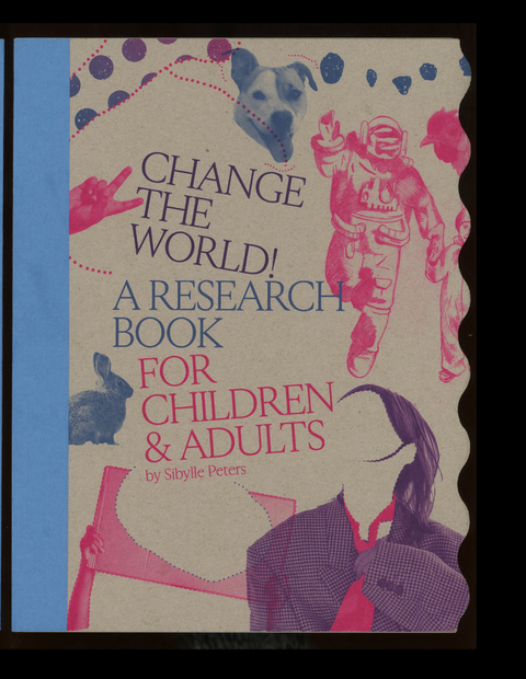 Change the World! A Research Book for Children & Adults