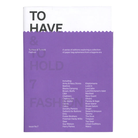 To Have & To Hold: 7 Fashion